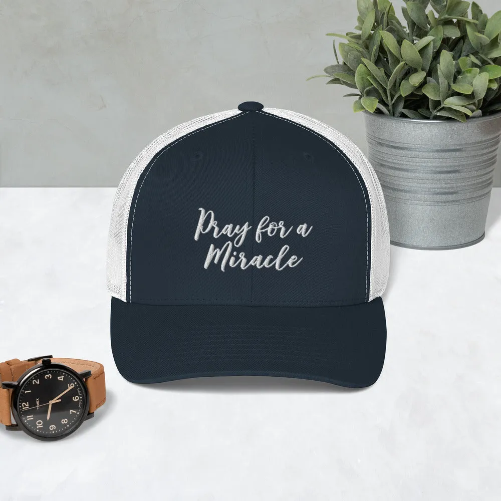 Margo's Collection trucker cap - Pray for a Miracle - Various hat colors