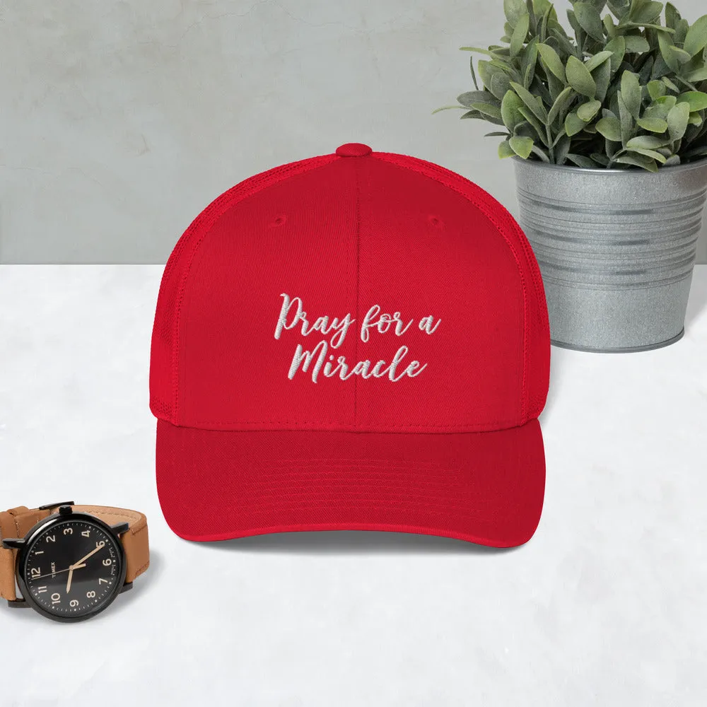 Margo's Collection trucker cap - Pray for a Miracle - Various hat colors