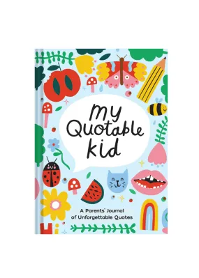 My Quotable Kid Journal For Parents